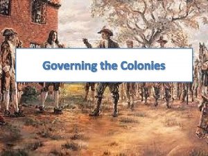 Governing the Colonies English Parliamentary Tradition Magna Carta