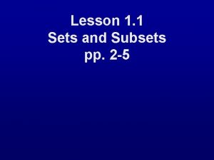 Lesson 1 1 Sets and Subsets pp 2