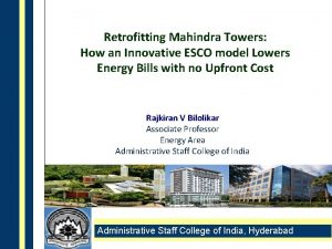 Retrofitting Mahindra Towers How an Innovative ESCO model