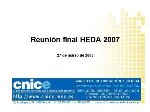 Reunin final HEDA 2007 27 de marzo de