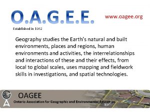 www oagee org Established in 1962 Geography studies