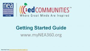 Getting Started Guide www my NEA 360 org