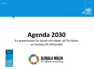 Agenda 2030 En presentation fr lrare och elever