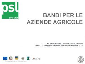 BANDI PER LE AZIENDE AGRICOLE PSL Punti Superfici