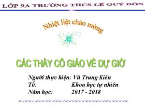 Ngi thc hin V Trung Kin T Khoa