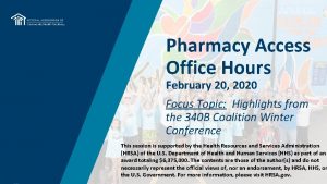 Pharmacy Access Office Hours February 20 2020 Focus