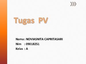 Tugas PV Nama NOVIASNITA CAPRITASARI Nim 09018251 Kelas