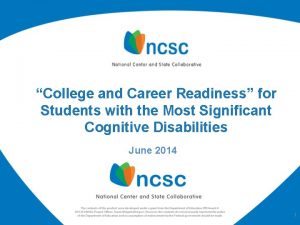 College and Career Readiness for Students with the