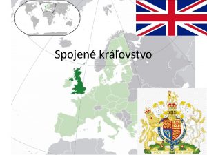 Spojen krovstvo Zkladn informcie Hlavn mesto Londn London