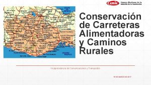 Conservacin de Carreteras Alimentadoras y Caminos Rurales Vicepresidencia