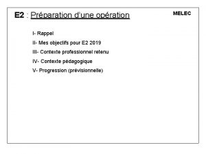 E 2 Prparation dune opration MELEC Comptences I