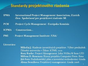 tandardy projektovho riadenia IPMA International Project Management Association