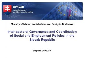 Ministry of labour social affairs and family in