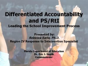 Differentiated Accountability and PSRt I Leading the School