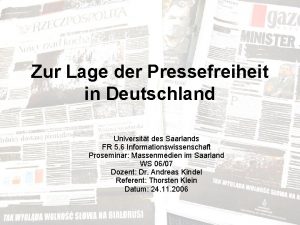 Zur Lage der Pressefreiheit in Deutschland Universitt des