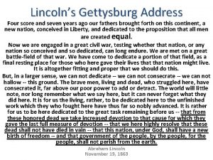 Lincolns Gettysburg Address Four score and seven years