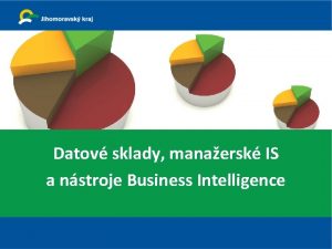 Datov sklady manaersk IS a nstroje Business Intelligence