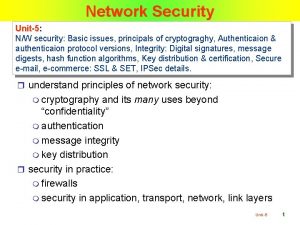Network Security Unit5 NW security Basic issues principals