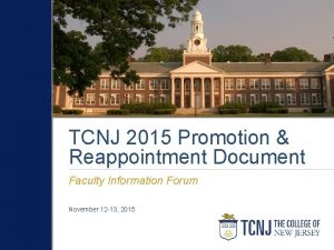 TCNJ 2015 Promotion Reappointment Document Faculty Information Forum