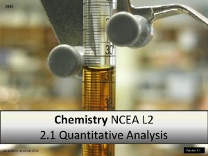 2013 Chemistry NCEA L 2 2 1 Quantitative