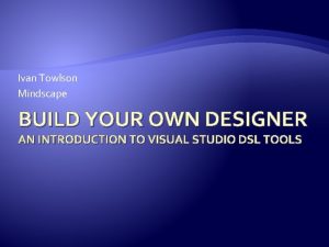 Ivan Towlson Mindscape BUILD YOUR OWN DESIGNER AN