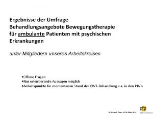 Ergebnisse der Umfrage Behandlungsangebote Bewegungstherapie fr ambulante Patienten