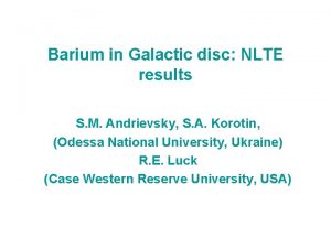 Barium in Galactic disc NLTE results S M