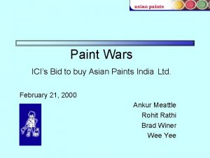 Paint Wars ICIs Bid to buy Asian Paints