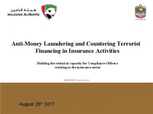 AntiMoney Laundering and Countering Terrorist Financing in Insurance