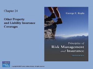 Chapter 24 Other Property and Liability Insurance Coverages