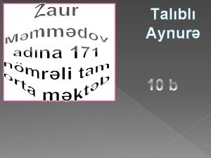 Talbl Aynur Informatika nformasiya anlay onun formalar v