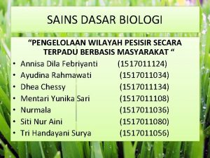 SAINS DASAR BIOLOGI PENGELOLAAN WILAYAH PESISIR SECARA TERPADU