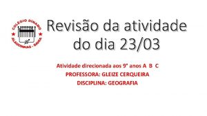 Reviso da atividade do dia 2303 Atividade direcionada