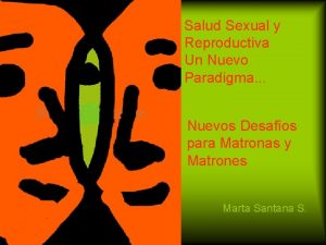 Salud Sexual y Reproductiva Un Nuevo Paradigma Nuevos