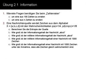 bung 2 1 Information 1 Wieviele Fragen bentigen