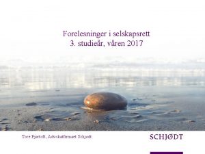 Forelesninger i selskapsrett 3 studier vren 2017 Tore