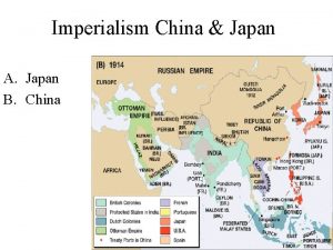 Imperialism China Japan A Japan B China A