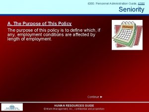 6300 Personnel Administration Guide 6380 Seniority A The