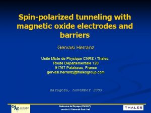 Spinpolarized tunneling with magnetic oxide electrodes and barriers