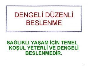 DENGEL DZENL BESLENME SALIKLI YAAM N TEMEL KOUL