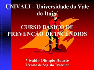 UNIVALI Universidade do Vale do Itaja CURSO BSICO