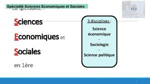 La spcialit Spcialit Sciences Economiques et Sociales 3