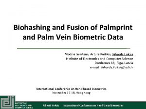 Biohashing and Fusion of Palmprint and Palm Vein