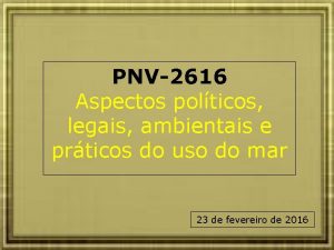 PNV2616 Aspectos polticos legais ambientais e prticos do