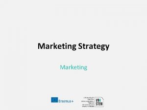 Marketing Strategy Marketing Marketing It is part of