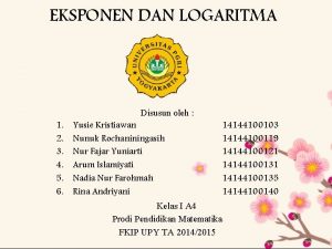 EKSPONEN DAN LOGARITMA 1 2 3 4 5