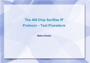 The AM Chip SerDes IP Protocol Test Procedure