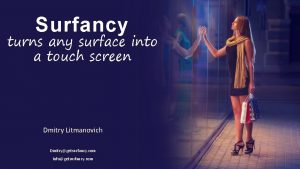 Surfancy turns any surface into a touch screen