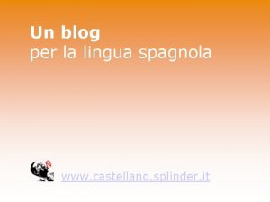 Un blog per la lingua spagnola www castellano