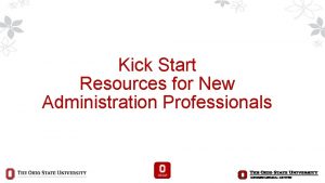 Kick Start Resources for New Administration Professionals Facilitators